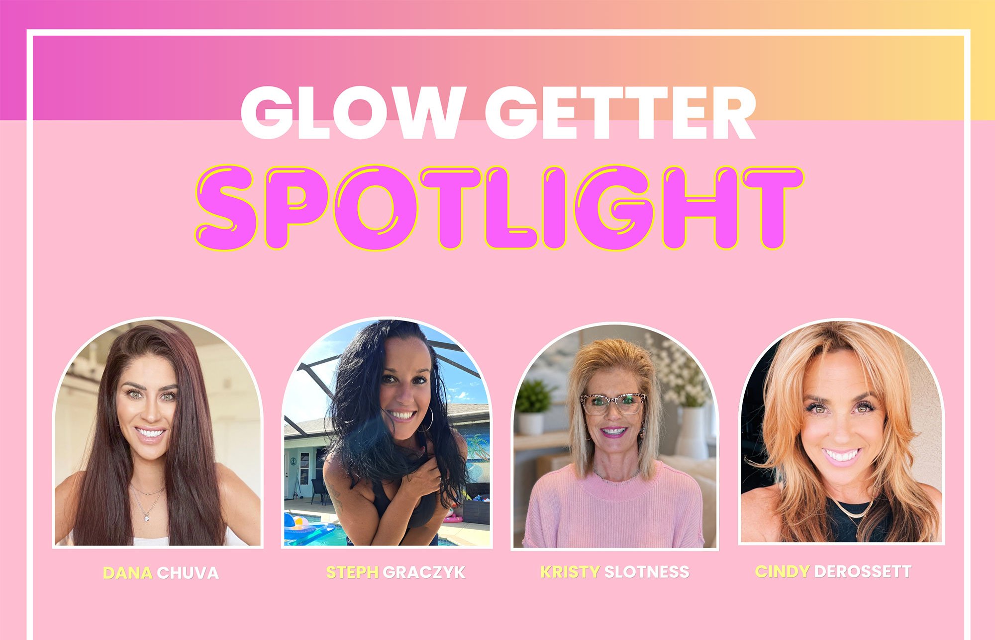 Quarter Spotlight: The Women Helping Shape the Future of Glow Getter